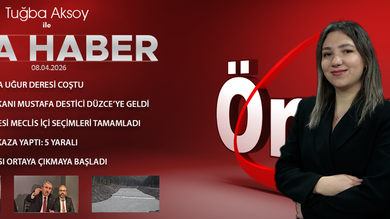 8 NİSAN 2026 ÖNCÜ ANA HABER