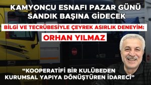 “BİR DÖNEM DAHA BAŞKANLIK YAPMALI SONRA ALKIŞLANARAK GİTMELİ”