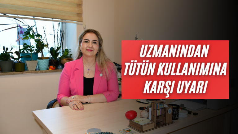 HER 5 DAKİKADA BİR KİŞİ TÜTÜN NEDENİYLE HAYATINI KAYBEDİYOR